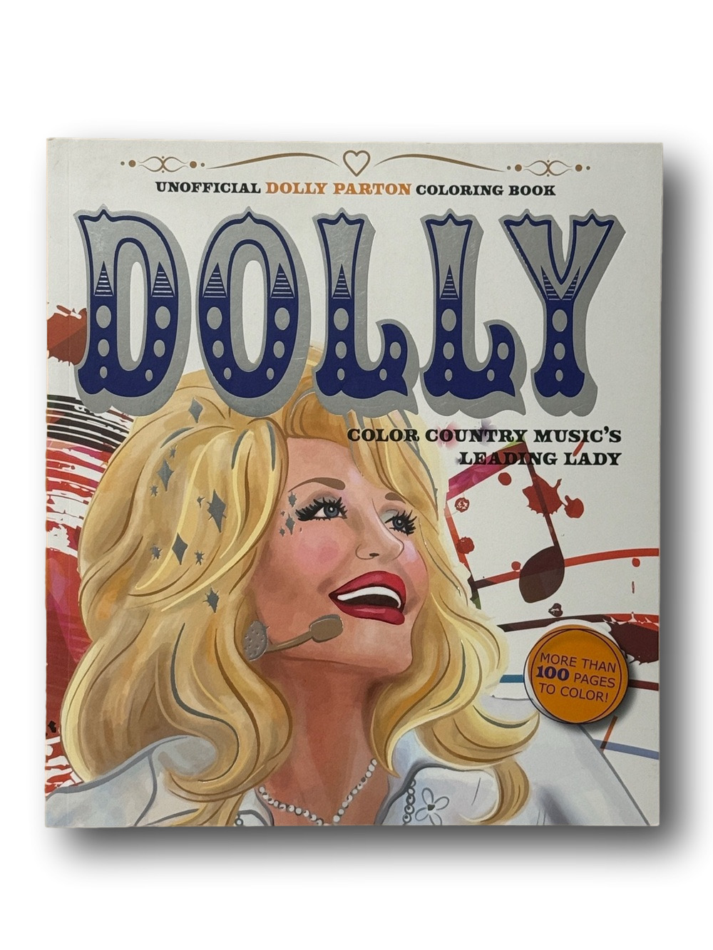 Dolly: The Unofficial Dolly Parton Coloring Book - NWT